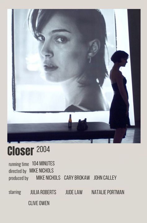 Closer 2004, Closer Movie, Movie Card, Girly Movies, New Movies To Watch, Inspirational Movies, Perfect Movie, Romantic Films, Movie Poster Wall