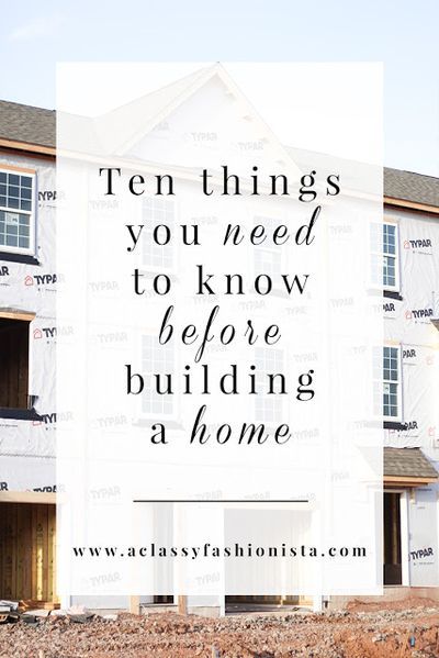 TEN THINGS YOU NEED TO KNOW BEFORE BUILDING A HOME | A Classy Fashionista || Style & Beauty Blog TEN THINGS YOU NEED TO KNOW BEFORE BUILDING A HOME | A Classy Fashionista || Style & Beauty Blog Ten Things You Need to Know Before Building a Home, Home Builder Checklist, Process Of Building A House, Home Building Checklist Construction, Planning To Build A House Checklist, Things To Know Before Building A House, Building A House Checklist First Time, Owner Builder Checklist, New Home Build Checklist, Building House Checklist