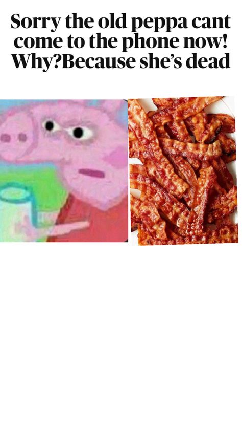 Peppa pig meme of her turning bacon Pig Meme, Peppa Pig Videos, Peppa Pig Memes, Pepper Pig, Peppa Pig Funny, Pig Gif, Pigs Eating, Pepa Pig, Cheesy Jokes