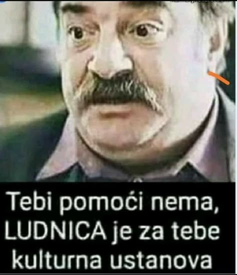 Croatian Quotes, Bad Boy Quotes, Serbian Quotes, Laughing Jokes, Funny Jokes To Tell, Good Romance Books, Positive Quotes For Life Motivation, Snapchat Funny, Its Friday Quotes