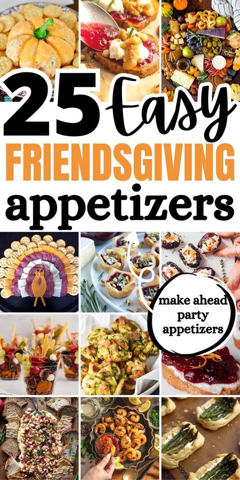 make ahead friendsgiving appetizers Appetizers Board, Board Appetizers, Friendsgiving Appetizers, Friendsgiving Food Ideas, Best Thanksgiving Appetizers, Thanksgiving Appetizers Easy, Thanksgiving Appetizer, Friendsgiving Food, Thanksgiving Snacks