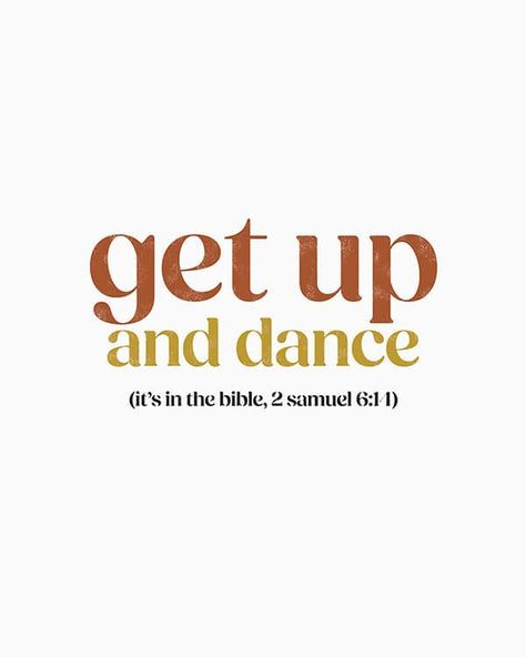 Get up and dance (it’s in the Bible) And David, wearing a linen ephod, danced with all his might before the LORD - 2 Samuel 6:14 #oldtestament #2samuel #joy 2 Samuel 6, Presence Of The Lord, 2 Samuel, Encouraging Quotes, Jumping For Joy, Seeking God, Godly Man, Daily Bible Verse, Inspirational Prints