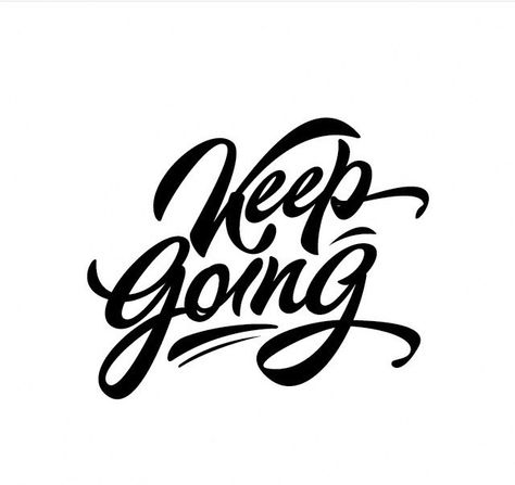 Keep going Calligraphy Sayings, Text Art Typography, Inspiration Typographie, A State Of Trance, Type Logo, Graphic Design Blog, Free Script Fonts, English Letters, Art Typography