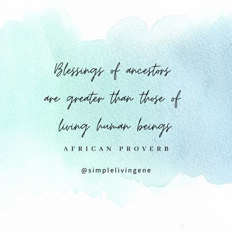 Ancestors Quotes African, African Ancestors Spirituality, Ancestors Quotes, Ancestral Healing, A Beautiful Quote, African Proverb, Monday Quotes, Beautiful Quote, Blessed Quotes