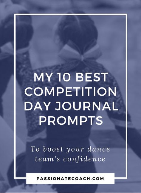 Dancer Journal Prompts, Athlete Journal Prompts, Journal Prompts For Athletes, Journal Confidence, Journal Prompts For Confidence, Confidence Journal Prompts, Day Journal Prompts, Dance Team Fundraisers, Confidence Journal