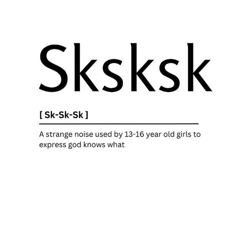 Sksksk Dictionary Definition - Kaigozen Escapism Definition, Eclectic Definition, Aesthetic Dictionary Words, Amazing Wall Art, What Is The Saddest Word In The Dictionary, Dictionary Definitions, Dictionary Words, Wall Art Black And White, Survival Life Hacks