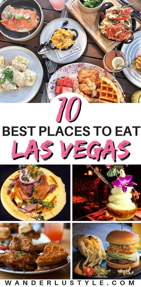 Where to Eat in Las Vegas - Las Vegas Foodie Guide, Las Vegas Food Guide, Las Vegas Travel Tips | Wanderlustyle.com Best Place To Eat In Las Vegas, Las Vegas Food Bucket Lists, Where To Eat In Las Vegas, Vegas Food Ideas, Las Vegas Strip Restaurants, Best Food In Vegas, Where To Eat In Vegas, Vegas Guide, Food In Vegas