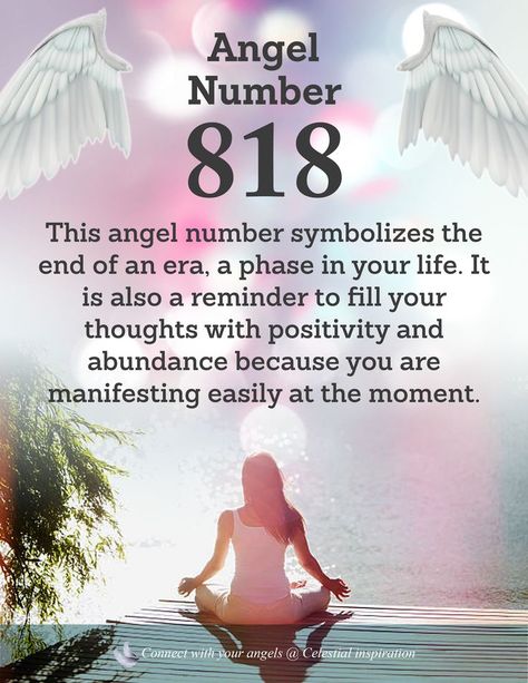 Angel Number 818 This angel number symbolizes the end of an era, a phase in your life. It is also a reminder to fill your thoughts with positivity and abundance because you are manifesting easily at the moment. 1 Angel Number, 818 Angel Number, 123 Angel Number, Qigong Meditation, Money Spells That Work, Angel Number Meaning, The End Of An Era, Numerology Numbers, Angel Number Meanings