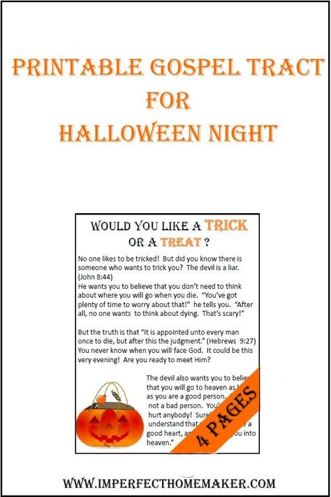 A printable Halloween tract for you to pass out with your candy. It is entitled "Would you Like a Trick or a Treat?" Halloween Tracts, Christian Tracts, Halloween Treats To Make, Christian Halloween, Gospel Tracts, Christian Homemaking, Pass Out, About God, Printable Halloween