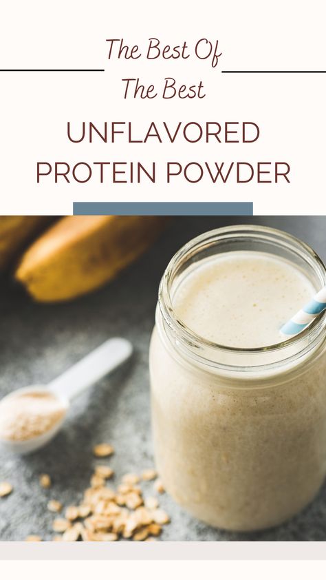 Best unflavored protein powder Unflavored Whey Protein Recipes, Isopure Unflavored Protein Recipes, Unflavored Protein Powder Recipes, Protein Powder Recipes Shakes, Protien Powders, Best Whey Protein Powder, Jamie Chua, Whey Protein Recipes, Smoothies And Shakes