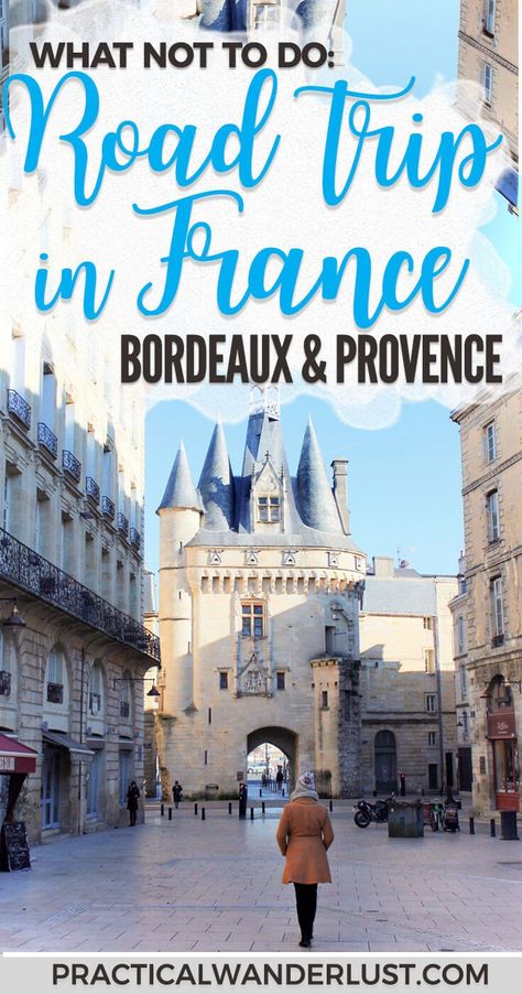 A French road trip itinerary through Bordeaux, Avignon, Seillans, Provence, and the French Riviera! #Europe #France #RoadTrip France Roadtrip, Roadtrip Tips, Europe Adventure, French Castle, Travelling Europe, West France, French Travel, France Itinerary, French Castles