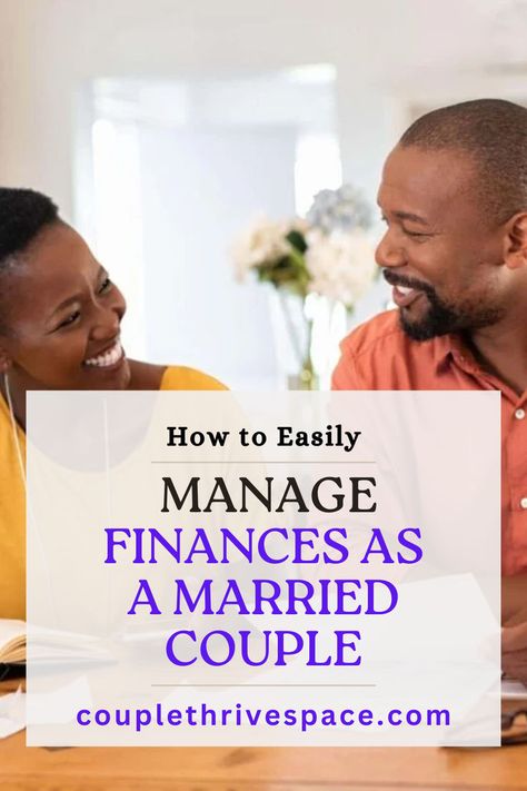 Easily Manage Finances as a Married couple Financial Planning For Couples, Manage Finances, Saving And Investing, Debt Management, Managing Finances, Financial Wellness, About Money, Meaningful Life, Saving For Retirement