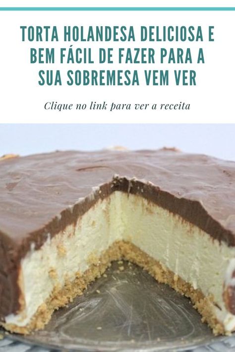 #receitas #doces #comidas #torta #holandesa Brazilian Food, Culinary Recipes, Cooking Recipes Desserts, Sweet Cakes, Cheesecake Recipes, Food Cravings, Italian Recipes, Food Videos, Christmas Food