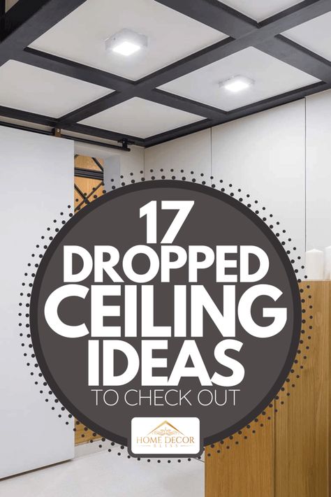 Dropped Ceiling Ideas, Black Drop Ceiling, Drop Ceiling Makeover, Drop Ceiling Basement, Ceiling Alternatives, Drop Down Ceiling, Drop Ceilings, Ceiling Remodel, Ceiling Options