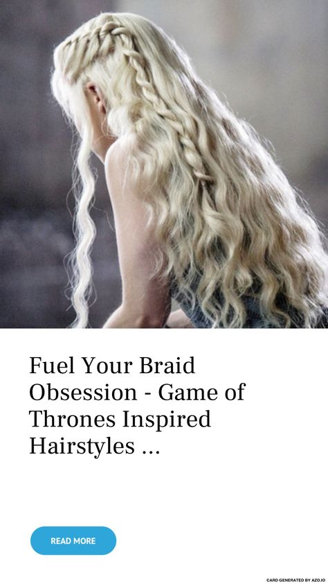 Fuel Your #Braid Obsession - Game of #Thrones Inspired #Hairstyles ... - #Hair Game Of Thrones Hairstyles, Triple Braid, Targaryen Hair, Princess Braid, Simple Crown, Inspired Hairstyles, Medieval Hairstyles, Wedding Party Hair, Prom Hairstyles Updos