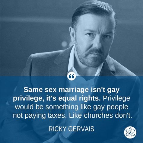 Ricky Gervais Quotes, Alchemist Quotes, Atheist Humor, Atheist Quotes, Anti Religion, Ricky Gervais, Equal Rights, A Quote, Words Of Wisdom