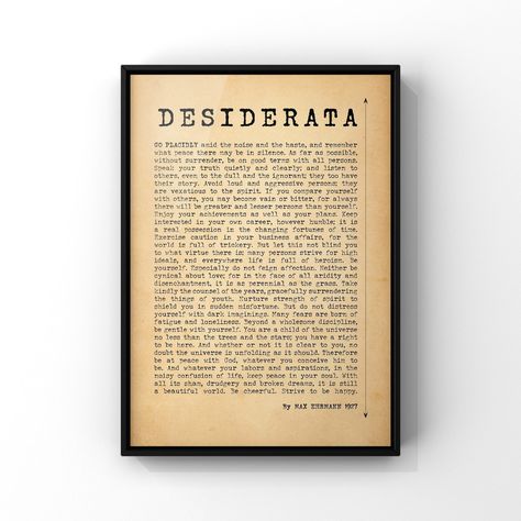 Poem About Life, Uplifting Poems, Desiderata Poem, Poetry Wall Art, Poetry Wall, Max Ehrmann, Poems About Life, Poetry Poem, Life Words