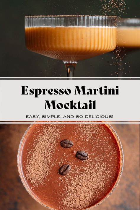 This Espresso Martini Mocktail is creamy, super easy to make, and always a hit! It takes only a few minutes to make, has just 4 ingredients, and it's perfect for the holidays or a party any time of the year. It's chocolatey, rich, and just as good as the classic espresso martini. You can make it decaf and add any simple syrup you like! Alcohol Free Espresso Martini, Decaf Espresso Martini, Roasted Frozen Green Beans, Green Beans With Cranberries, Cranberry Simple Syrup, Mocktails Non Alcoholic, Cinnamon Simple Syrup, Vegan Alcohol, Parmesan Green Beans