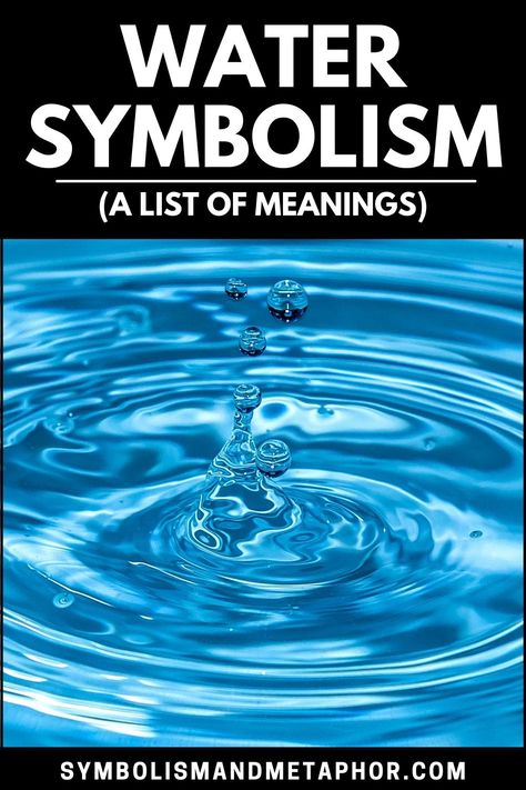 Water Symbolism & Meaning Water Symbol Tattoo, Water Symbolism, Ocean Meaning, Water Drop Tattoo, Circle Meaning, Water Element Symbol, Symbolism Meaning, Water Symbol, Water Tattoo