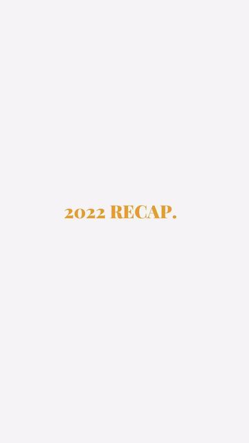 Recap 2022, 2023 Recap, Before 2023, In Love With Myself, Self Exploration, Lifestyle Aesthetic, My World, A Year, First Time