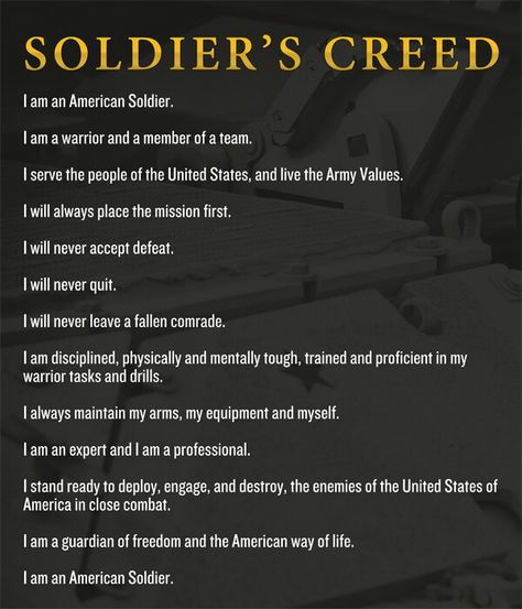 Soldiers creed Soldiers Creed, Army Values, Women's Army Corps, Military Tattoos, Army Family, Army Infantry, Military Mom, Army National Guard, Army Strong