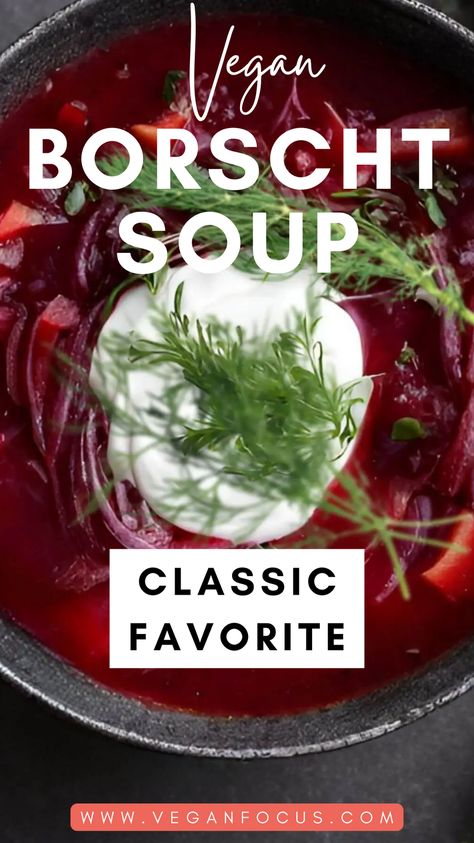 Try vegan borscht soup to experience the charm of Eastern European cuisine. This vegan and vegetarian version offers a colorful and wholesome take on a classic favorite with beets, cabbage, and a mix of veggies. This handmade soup is a lovely complement to any dinner table with its vivid colors and cozy scent. Savor the nutritious taste and depth of flavor of vegan borscht as a filling, comforting dinner choice. Discover the rich culinary legacy of this tasty and simple-to-make vegan soup! Vegetable Borscht Soup, Beet Borscht Soup, Borscht Soup Recipe, Vegan Beet Soup, Vegan Borscht, Traditional Borscht Recipe, Borscht Recipe Vegetarian, Beet Soup Recipes Borscht, Beetroot Soup Borscht