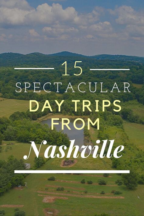 Tennessee Travel: The 15 Best Day Trips from Nashville Southern Usa, Tennessee Nashville, Nashville Vacation, Kentucky Travel, Southern Travel, Tennessee Travel, Gangtok, Tennessee Vacation, Usa Travel Guide