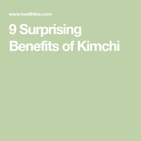 9 Surprising Benefits of Kimchi Kimchi Benefits, Kimchi Health Benefits, Korean Cabbage, High Cholesterol Diet, Fermented Kimchi, Fermented Vegetables, Korean Dishes, Low Carb Foods, Carb Foods