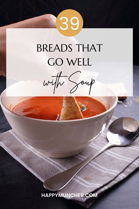 What Kind of Bread to Serve with Soup (39 Breads) – Happy Muncher Best Bread To Serve With Soup, Breads For Soup, Bread To Serve With Soup, Best Soup And Sandwich Combos, Bread For Soup Dipping, Bread With Soup, What To Serve With Soup, Bread For Soup, Serve With Soup