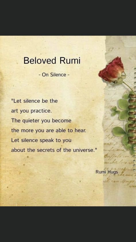 Rumi Quotes Soul, Rumi Quotes Life, Rumi Poem, Purpose Quotes, Rumi Poetry, Rumi Love Quotes, Rumi Love, Silence Quotes, Sufi Quotes