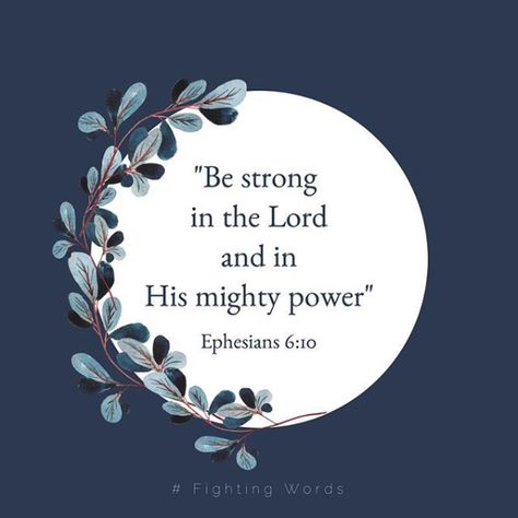 Ellie Holcomb, Strength In The Lord, Be Strong In The Lord, Strong In The Lord, Ephesians 6 10, Our Father In Heaven, Ephesians 6, Prayer For The Day, Feeling Weak