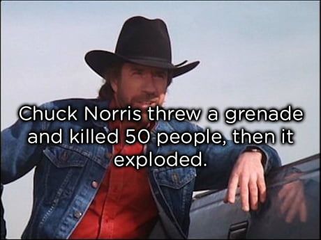 Chuck Norris facts never get old on 9GAG Chuck Norris Memes, Chuck Norris Funny, Jokes Clean, Chuck Norris Facts, Chuck Norris Jokes, Man Up Quotes, Famous Movie Quotes, Movie Facts, A Meme