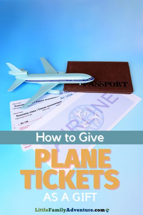 How to Give Airline Tickets as a Gift Flight Gift Ideas, Gift Plane Tickets Ideas Creative, Ticket Wrapping Ideas, Wrapping Tickets As A Gift, Ticket Gift Wrapping Ideas, Gifting Tickets Ideas Creative, Tickets As A Gift, Surprise Vacation Reveal, Buying Plane Tickets