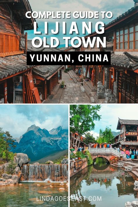 the old town of Lijiang Old Town in China's Yunnan province, mountains, lakes, ancient town Girls Traveling, Lijiang China, Traveling Asia, China Trip, China Travel Guide, Asian Travel, Lijiang, Ancient Village, Kunming