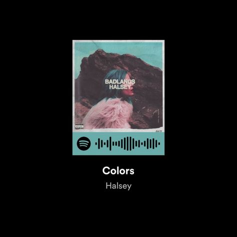 colors - halsey Colors Halsey Aesthetic, Halsey Music, Halsey Poster, Halsey Aesthetic, Aesthetic Screensaver, Halsey Colors, Spotify Codes, Color Songs, Spotify Code