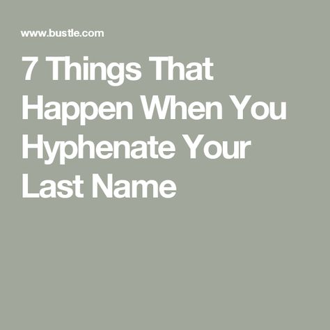 Hyphenated Last Name, Changing Last Name, Changing Your Last Name, Lebanon Beirut, Checking Account, Last Names, What Happens When You, Beirut, Having A Baby