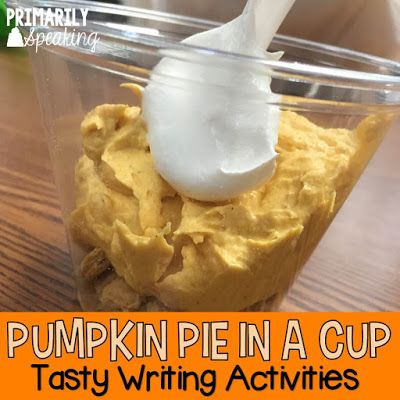 Pumpkin Pie In A Cup, Pie In A Cup, Preschool Cooking, Pumpkin Unit, Cooking In The Classroom, No Bake Pumpkin Pie, Pumpkin Activities, Easy Pumpkin Pie, Thanksgiving Preschool