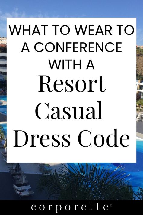 Wondering what to wear to a beachy conference -- particularly one with a "resort casual dresscode"? What is professional attire for a resort? We got a number of reader questions about this, so we thought we'd discuss what to wear (or not wear) for a resort casual business event, as well as what is proper conference attire in general for beachy, tropical destinations. #corporette #businesstravel #conferencetips #businesstraveltips #tipsforbusinesswomen #womenlawyers Resort Casual Wear For Women, Business Resort Casual, Island Business Casual, Cute Conference Outfits Summer, Tropical Business Attire, Business Vacation Outfits, Business Beach Outfit, Hawaiian Business Casual Women, Professional Resort Wear