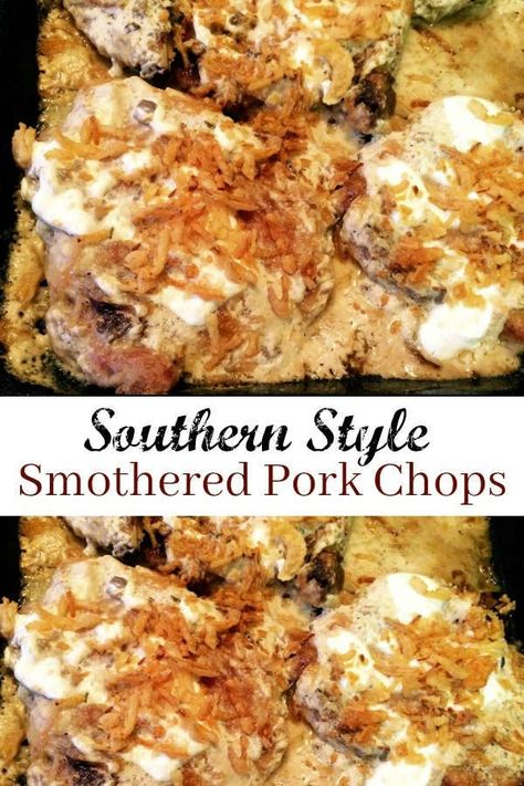 Southern Style Smothered Pork Chops – Aunt Bee's Recipes Pork Chops French Fried Onions, Southern Style Smothered Pork Chops, Pork Chops With French Fried Onions, Pork Chops Sour Cream Fried Onions, Southern Pork Recipes, Southern Style Meals, Southern Style Dinner Recipes, Southern Style Pork Chops, Southern Smothered Pork Chops Soul Food