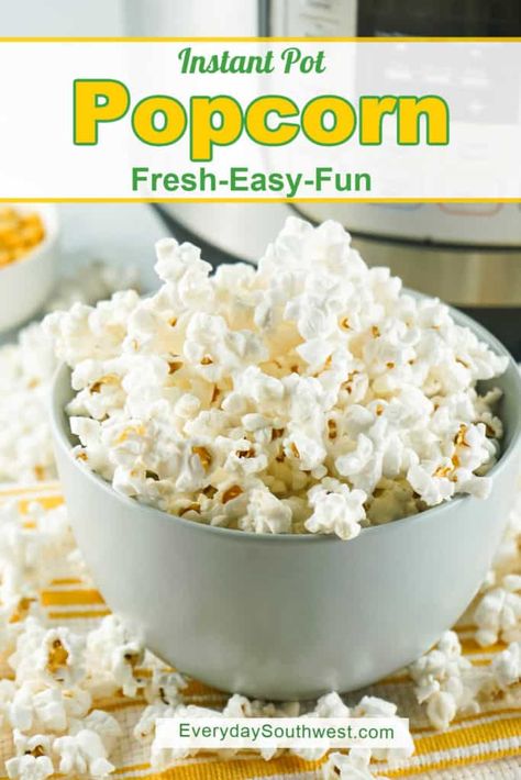 Instant Pot Popcorn, Popcorn Oil, Southwest Seasoning, Fresh Popcorn, Healthy Popcorn, Sandwich Sides, Popcorn Kernels, Dessert Smoothie, Baked Fries