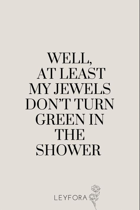 Jewellery quotes Jewelry Quotes Aesthetic, Jewellery Quotes Unique, Piercing Quotes, Jewelry Quotes Funny, Jewellery Quotes, Gem Candy, Green Jewellery, Charm Bar, Photo Mood