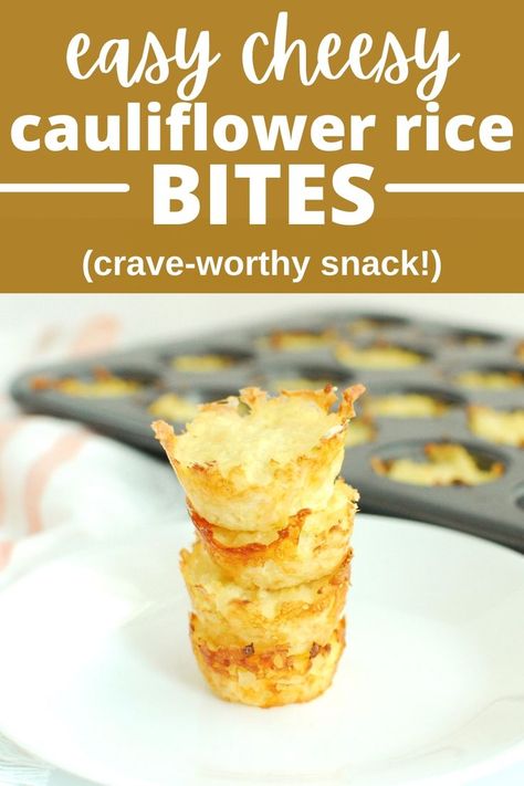 Several cheesy cauliflower rice bites stacked on top of each other on a white plate. Cauliflower Muffin Recipes, Cheesy Riced Cauliflower Recipes, Cauliflower Rice Balls, Cheesy Cauliflower Bites, Cauliflower Appetizer Recipes, Cauliflower Cups, Rice Cauliflower Recipes, Recipes Using Riced Cauliflower, Cauliflower Snacks