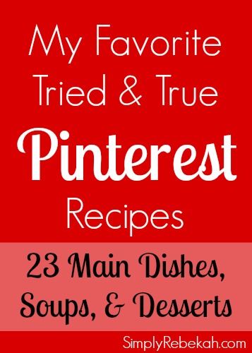 23 Tried and True Pinterest Recipes - I'm offering my tips and opinions on my favorite Pinterest discovered recipes. Don't be scared to try these! They are worth it! Most Pinned Recipes On Pinterest, Tried And True Recipes, Real Foods, Meal Suggestions, Wrap Recipes, Pinterest Recipes, Personalized Notes, Tried And True, Cookbook Recipes