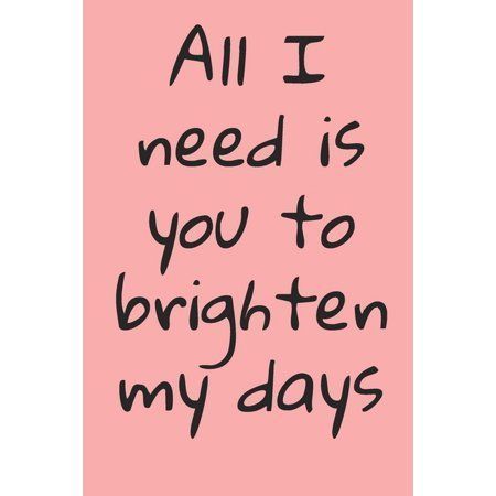 all i need is you to brighten my days My Love For You Quotes, Love For Husband, Morning Sister, Amazing Aquariums, Romantic Love Messages, Motorcycle Aesthetic, Valentine Gifts For Husband, Soulmate Love Quotes, Presents For Boyfriend