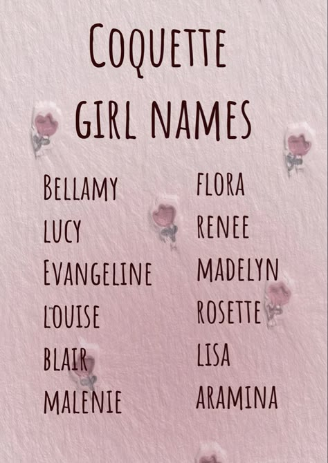 Coquette Names Girl, Coquette Names Aesthetic, Coquette Girl Names, Coquette Names, Victorian Girl Names, Coquette Name, Biblical Girl Names, Imaginary Places, Mystical Names