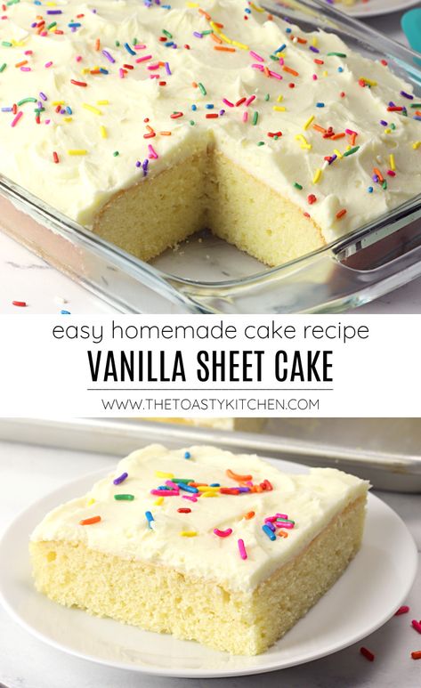 Vanilla Sheet Cake recipe - by The Toasty Kitchen Topped with my favorite whipped buttercream frosting, this recipe can be made in three different pan sizes - even as a layer cake! It makes the perfect classic birthday cake. #vanillacake #vanillasheetcake #sheetcake #layercake #9x13cake #halfsheetcake #13x18cake #birthdaycake #classiccake #homemade #homemadecake #dessert #recipe Vanilla Cake Recipe Sheet Pan, Vanilla Cake Recipe 9x13, Sheet Cake Recipes 9x13, Homemade Cake Recipes From Scratch Easy, Sheet Pan Cake Recipes, 9x13 Cake Recipes, Vanilla Sheet Cake Recipe, Easy White Cake, Birthday Cake Recipe Homemade