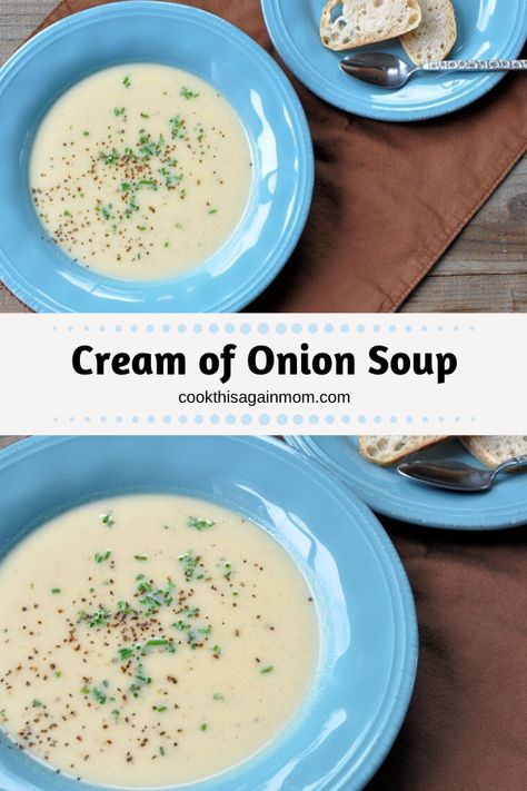 Cream of Onion Soup would make a great first course, or serve with a salad for a perfect, lite meal.    #soup #recipe #creamysoup #onionsoup Onion Cream Soup, Homemade Cream Of Onion Soup, Cream Soups Recipe, Cream Of Onion Soup Recipes, Jane Craig, Creamy Onion Soup, Cream Of Onion, Cream Of Onion Soup, Holiday Soups