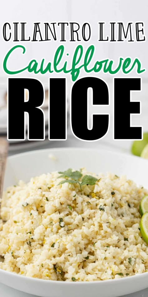 Cauli Rice Recipe, 2b Recipes, Lime Cauliflower Rice, Easy Cauliflower Recipes, Cilantro Lime Rice Recipe, Cauliflower Recipes Healthy, Cauliflower Rice Recipe, Lime Rice Recipes, Cilantro Lime Cauliflower Rice