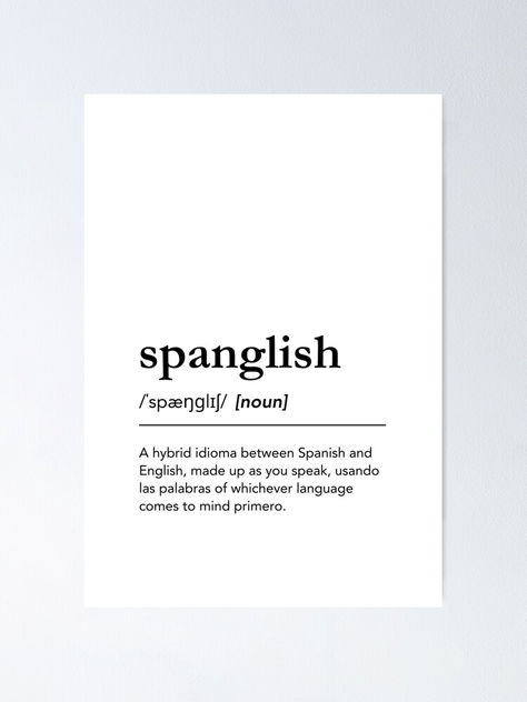 This is for all the spanish and english bilingual speakers. Funny spanish definition mixing both languages. Find the definition of spanglish on mugs, T-Shirts, Magnets, Sweatshirts, Coasters and much more. Spanglish Dictionary, funny word definitions, dictionaries, spanish heritage, bilingue, noun, latina power, colombian, spanish, hispanic, mexican, #lagunaklein #spanglish #hispanic, español, spanglish humor, spanglish quotes, bilingue, spanish teacher, viviendo en america, hablar inglés Spanish Lessons Aesthetic, Spanish Language Aesthetic, Bilingual Aesthetic, Espanol Aesthetic, Spanish Motivational Quotes, Colombian Spanish, Language Aesthetic, Spanish Aesthetic, Spanish Dictionary