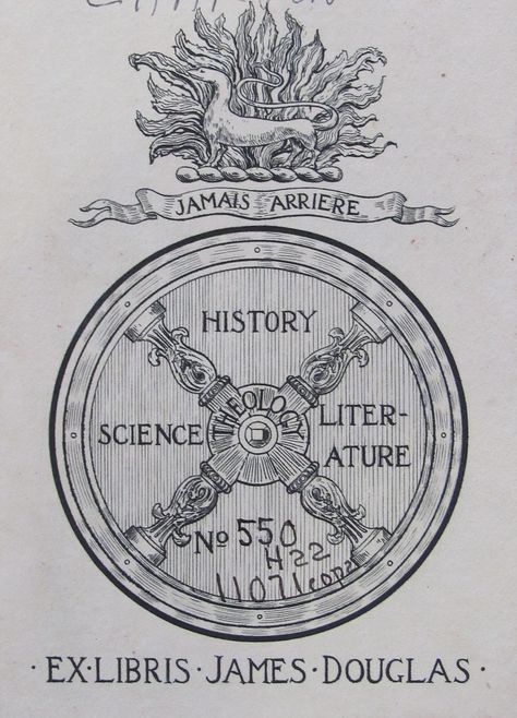 Bookplate of James Douglas (1837-1918), a Canadian-born businessman and mining engineer. It features elements of the Douglas Clan crest i.e., a salamander surrounded by flames and the motto, "Jamais Arriere" meaning "Never Behind." The bookplate also features a four-spoked wheel in which one finds the words, History, Literature, Science, and Theology - all subjects of interest for James Douglas. The Dr. James Douglas Collection, 1863-1935, is housed at the Arizona Historical Society. Clan Aesthetic, Heritage Tattoo, Clan Douglas, Scottish Tattoo, Tattoos Inspo, Crest Design, Family Research, History Literature, Hunting Lodge